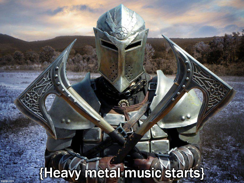 {Heavy metal music starts} | image tagged in cosplay | made w/ Imgflip meme maker