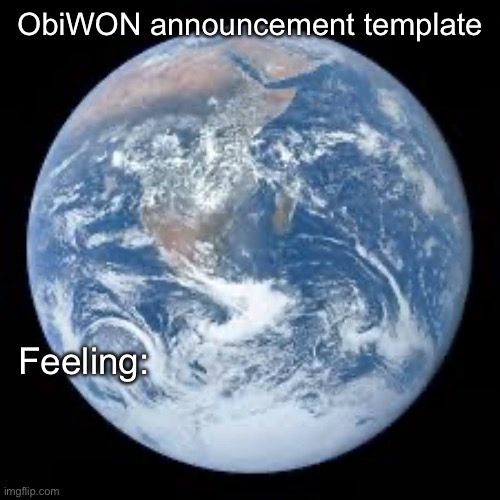 High Quality ObiWON announcement template Blank Meme Template