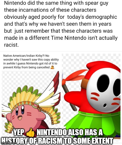 Wing Kirby and spear guy | YEP 👍 NINTENDO ALSO HAS A HISTORY OF RACISM TO SOME EXTENT | image tagged in wing kirby,spear guy,native american indian,racism,funny memes,political | made w/ Imgflip meme maker