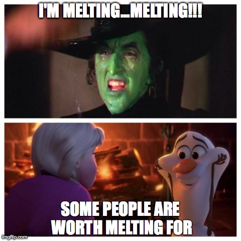 I'M MELTING...MELTING!!! SOME PEOPLE ARE WORTH MELTING FOR | image tagged in melting | made w/ Imgflip meme maker