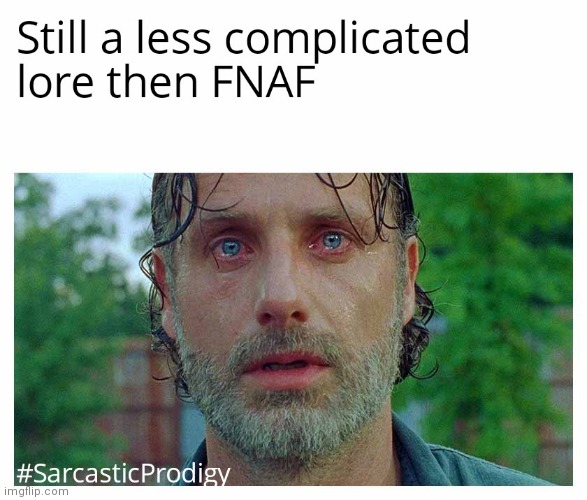 Rick Lore | image tagged in walking dead,rick and carl,crying | made w/ Imgflip meme maker