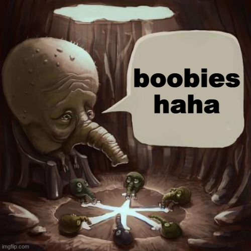 boobies haha | made w/ Imgflip meme maker
