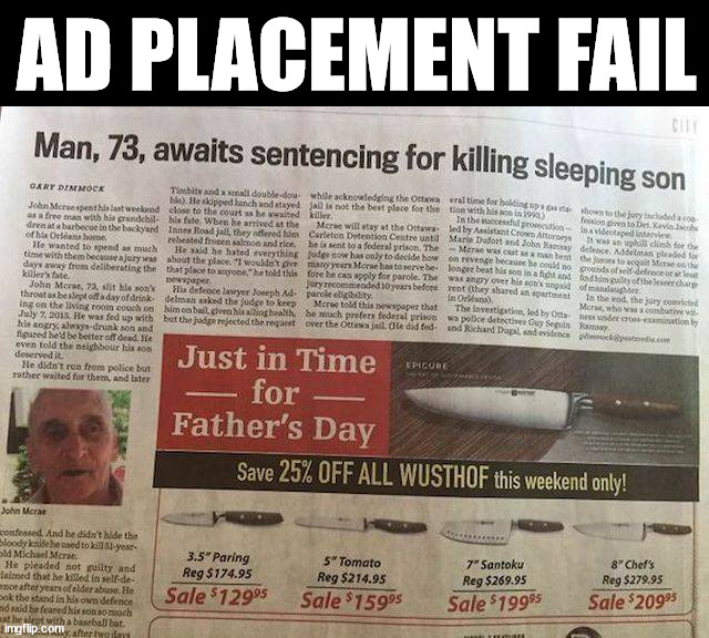 AD PLACEMENT FAIL | image tagged in you had one job | made w/ Imgflip meme maker