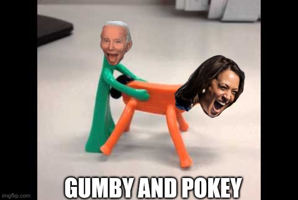 Your next | GUMBY AND POKEY | image tagged in gumby | made w/ Imgflip meme maker