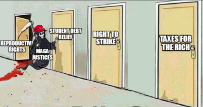 maga supreme court be like | image tagged in death,death knocking at the door,maga,supreme court | made w/ Imgflip meme maker