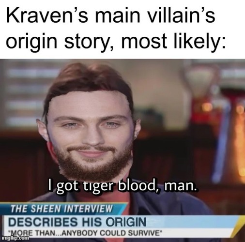 Kraven Origin | image tagged in kraven | made w/ Imgflip meme maker