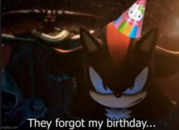 I ONLY JUST REMEMBERED IT WAS JUNE 15 RAHHH | made w/ Imgflip meme maker