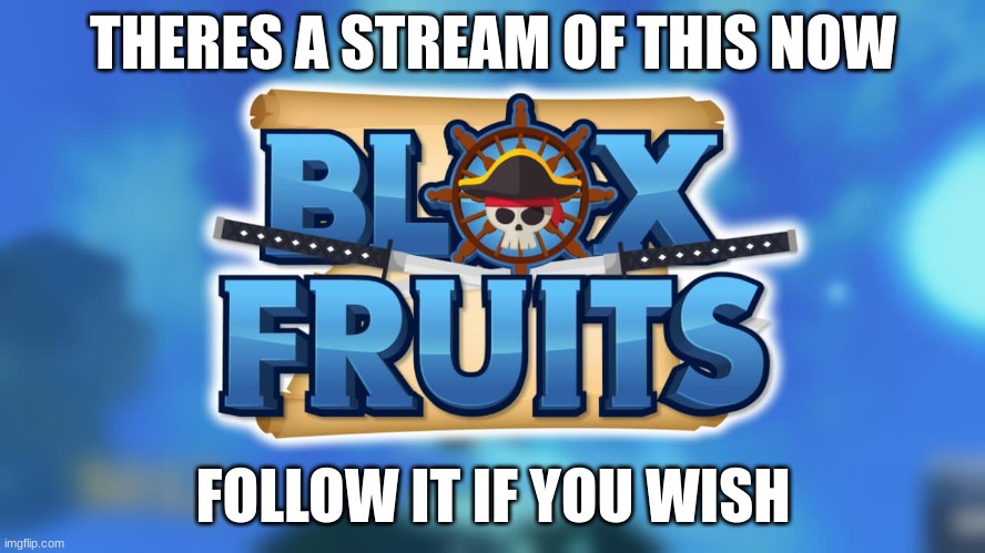 Blox Fruits Control Fruit Meme Generator - Imgflip