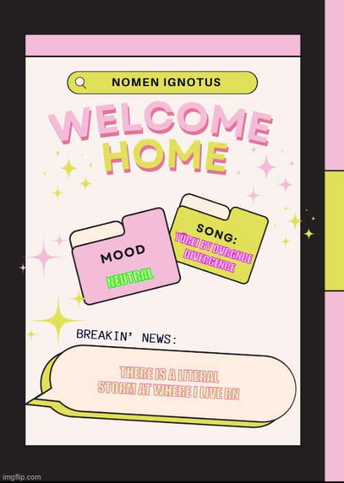 New template | YŪREI BY DVRGNCE
DIVERGENCE; NEUTRAL; THERE IS A LITERAL STORM AT WHERE I LIVE RN | image tagged in new template | made w/ Imgflip meme maker