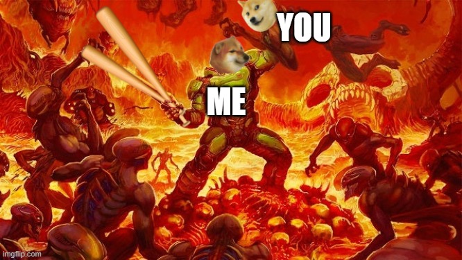 Doomed to Horny Jail | ME YOU | image tagged in doomed to horny jail | made w/ Imgflip meme maker