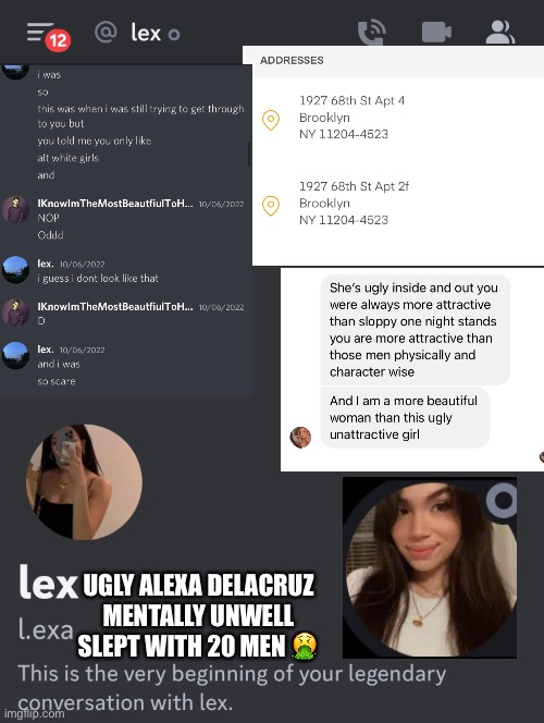Ugly Alexa Delacruz From Brooklyn insecure and ugly | UGLY ALEXA DELACRUZ MENTALLY UNWELL SLEPT WITH 20 MEN 🤮 | image tagged in insecure,ugly,ugly girl,loser,mental illness,mental health | made w/ Imgflip meme maker
