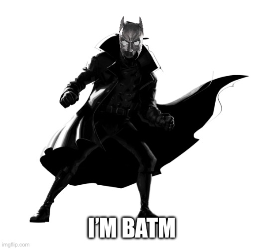 Spiderman Noir | I’M BATMAN | image tagged in spiderman noir | made w/ Imgflip meme maker