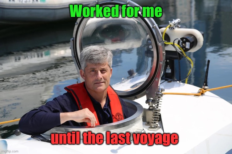 Worked for me until the last voyage | made w/ Imgflip meme maker