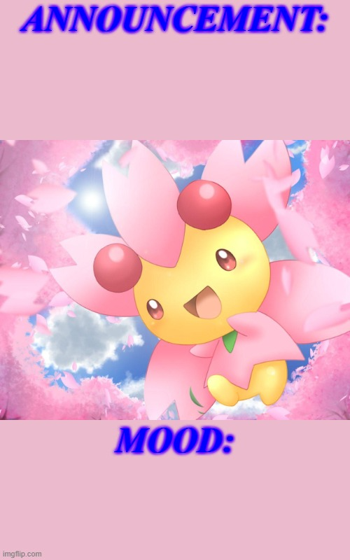 Im_Cherrim Announcement Template Blank Meme Template