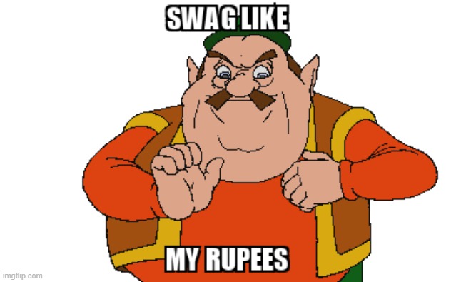 Swag Like My Rupees | image tagged in morshu | made w/ Imgflip meme maker