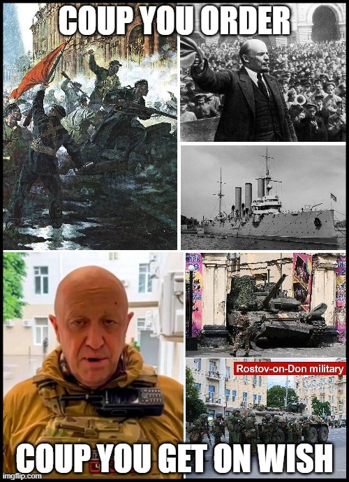 Coup on Wish | image tagged in prigozhin,rostov,wagner,putin,russia,coup | made w/ Imgflip meme maker