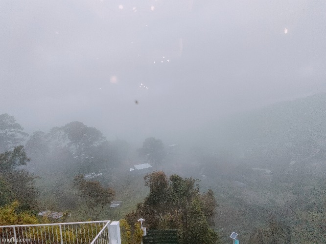 Foggy Baguio view from a restaurant window | image tagged in idk | made w/ Imgflip meme maker