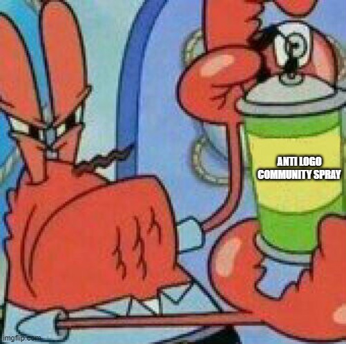 Anti Logo Community Spray | ANTI LOGO COMMUNITY SPRAY | image tagged in mr krabs spray template | made w/ Imgflip meme maker