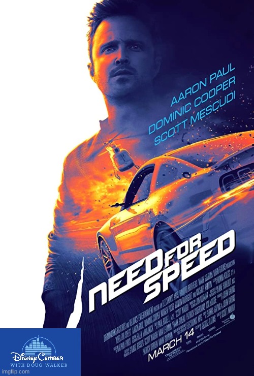 disneycember: need for speed | image tagged in need for speed,disneycember,nostalgia critic,touchstone pictures,movie reviews,disney | made w/ Imgflip meme maker