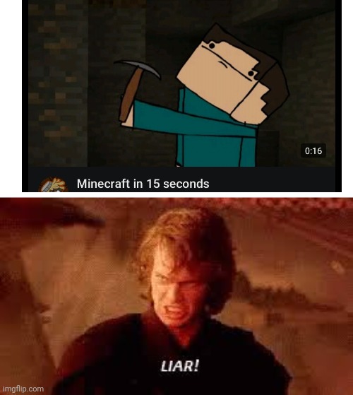 0.16 sec | image tagged in anakin liar | made w/ Imgflip meme maker