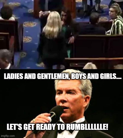 Friday Night Fights | LADIES AND GENTLEMEN, BOYS AND GIRLS.... LET'S GET READY TO RUMBLLLLLLE! | image tagged in marjorie taylor greene,lauren boebert | made w/ Imgflip meme maker