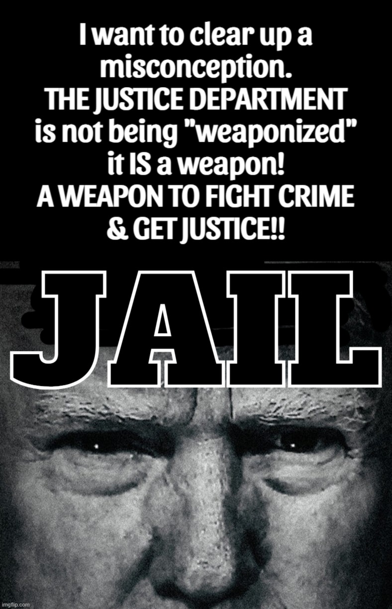 justice... | image tagged in guilty,af,lock him up | made w/ Imgflip meme maker