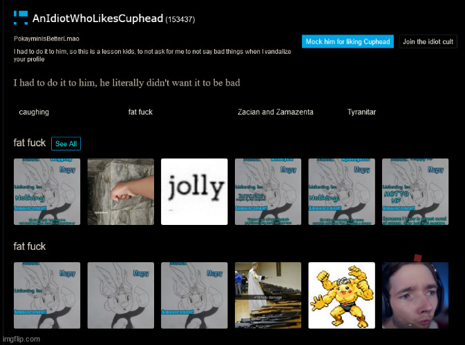 I'm totally gonna make people look bad when I vandalize their profiles | made w/ Imgflip meme maker