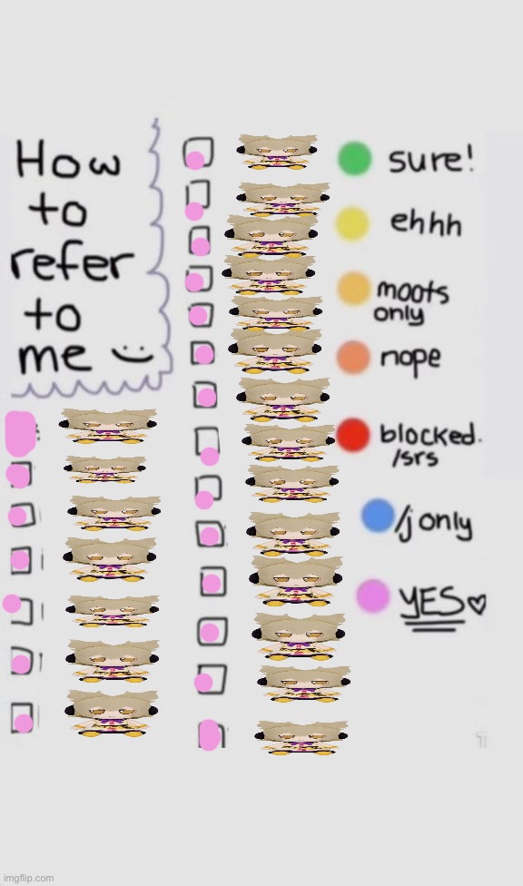 How To Refer To Me :) | image tagged in how to refer to me | made w/ Imgflip meme maker