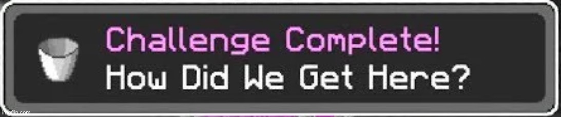 how did we get here | image tagged in how did we get here | made w/ Imgflip meme maker