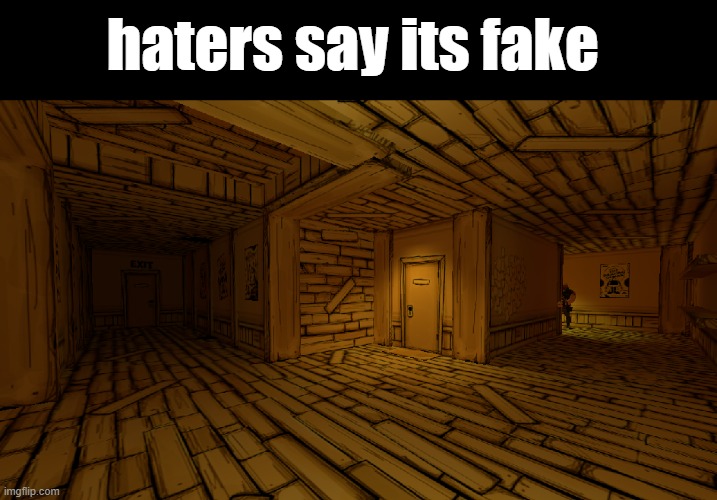 get real | haters say its fake | image tagged in tf2,bendy and the ink machine,get real,sfm | made w/ Imgflip meme maker