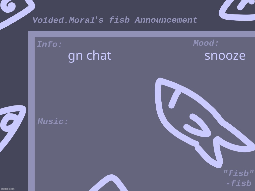 fisb | gn chat; snooze | made w/ Imgflip meme maker