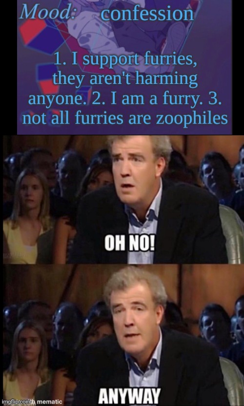 The "not hurting anyone" is a bit questionable though | image tagged in oh no anyway | made w/ Imgflip meme maker