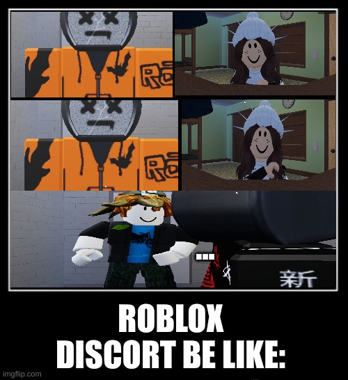 Roblox Discord Call be Like in 3 am: | ROBLOX DISCORT BE LIKE:; ... | image tagged in all endings meme | made w/ Imgflip meme maker