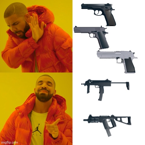 I always bring SMGs to stealth ? | image tagged in memes,drake hotline bling | made w/ Imgflip meme maker