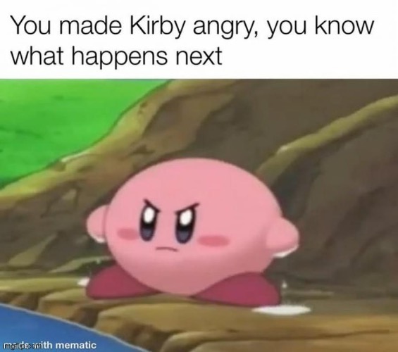 Poyo >:D | image tagged in kirby,nintendo,funny,funny memes | made w/ Imgflip meme maker