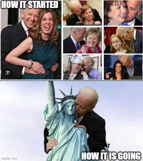 Biden Vs. America | HOW IT STARTED; HOW IT IS GOING | image tagged in biden vs america | made w/ Imgflip meme maker