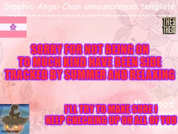 sorry for the no shows my little starlights | SORRY FOR NOT BEING ON TO MUCH KIND HAVE BEEN SIDE TRACKED BY SUMMER AND RELAXING; I'LL TRY TO MAKE SURE I KEEP CHECKING UP ON ALL OF YOU | image tagged in gay | made w/ Imgflip meme maker