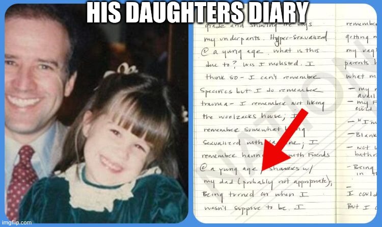 HIS DAUGHTERS DIARY | made w/ Imgflip meme maker