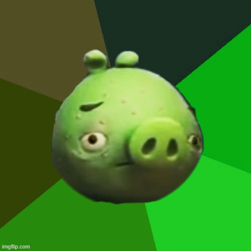 Sick Bad Piggy | image tagged in sick bad piggy | made w/ Imgflip meme maker