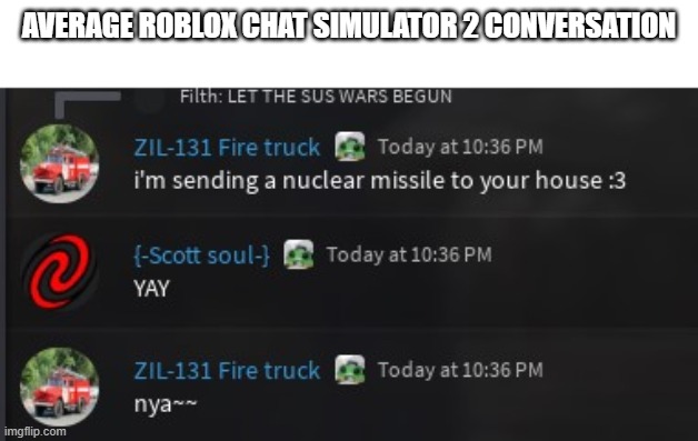 AVERAGE ROBLOX CHAT SIMULATOR 2 CONVERSATION | made w/ Imgflip meme maker