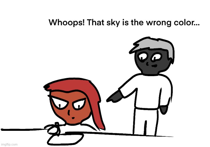 “YOU’RE THE WR- | made w/ Imgflip meme maker