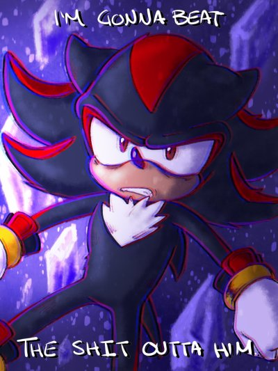 shadow im gonna beat the shit outta him Blank Meme Template