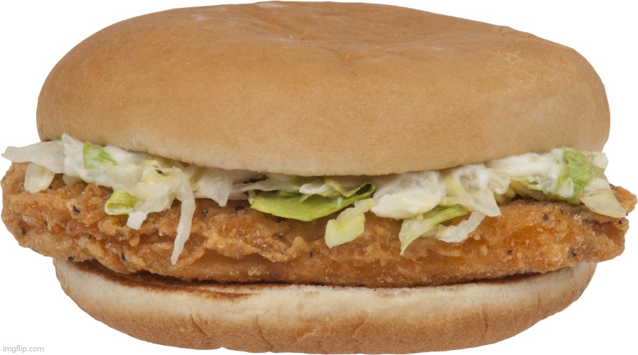 McChicken Sandwich from McDonald's | image tagged in mcchicken sandwich from mcdonald's | made w/ Imgflip meme maker