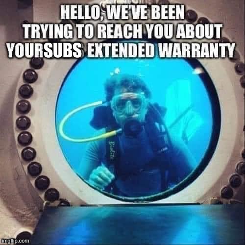 Sub warranty | SUBS | image tagged in sub | made w/ Imgflip meme maker