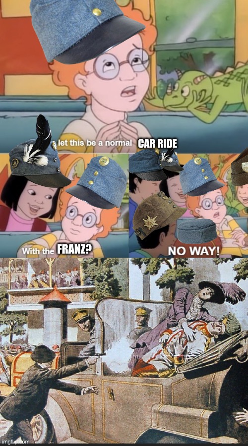 The Magic 1910 Gräf & Stift Double Phaeton | CAR RIDE; FRANZ? | image tagged in please let this be a normal,ww2,magic school bus | made w/ Imgflip meme maker