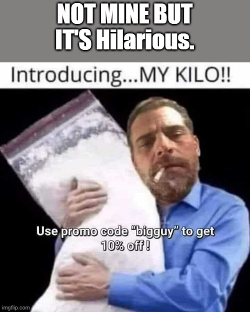 NOT MINE BUT IT'S Hilarious. | made w/ Imgflip meme maker