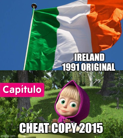 Song pf jams IS a steal | IRELAND 1991 ORIGINAL CHEAT COPY 2015 | made w/ Imgflip meme maker