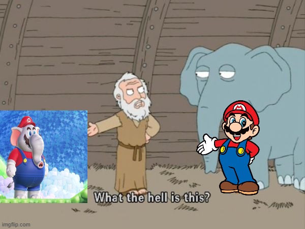 this is Nintendo folks. | image tagged in what the hell is this,nintendo,super mario bros,nintendo switch,mario,elephant | made w/ Imgflip meme maker