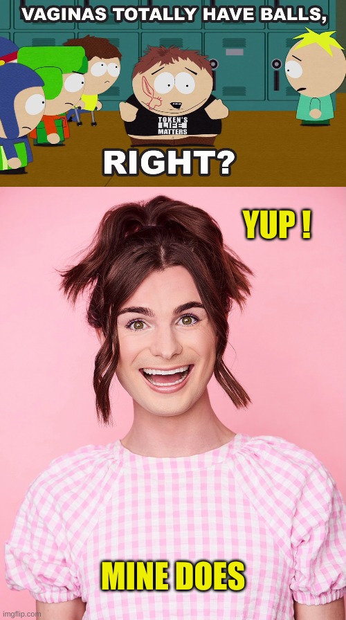 Libtard Vaginas | YUP ! MINE DOES | made w/ Imgflip meme maker