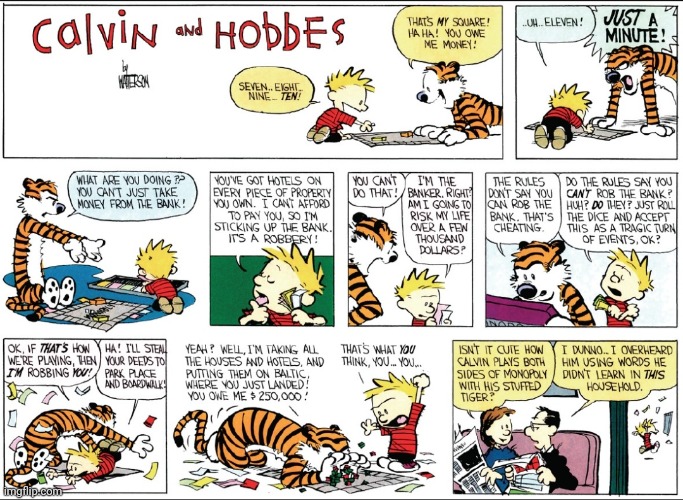 #2,145 | image tagged in comics/cartoons,comics,calvin and hobbes,monopoly,fight,funny | made w/ Imgflip meme maker